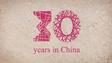 Celebrating 30 years in China