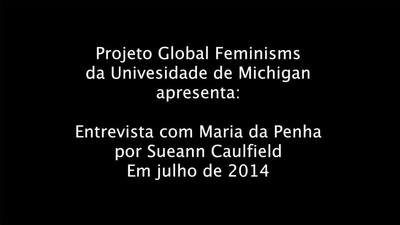 Interview with Maria da Penha