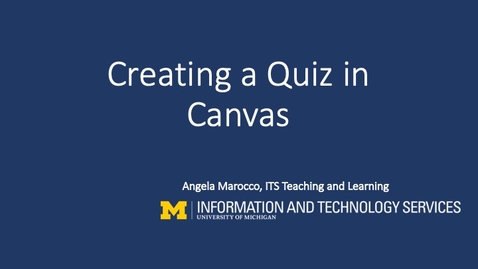 Thumbnail for entry Creating a Quiz on Canvas