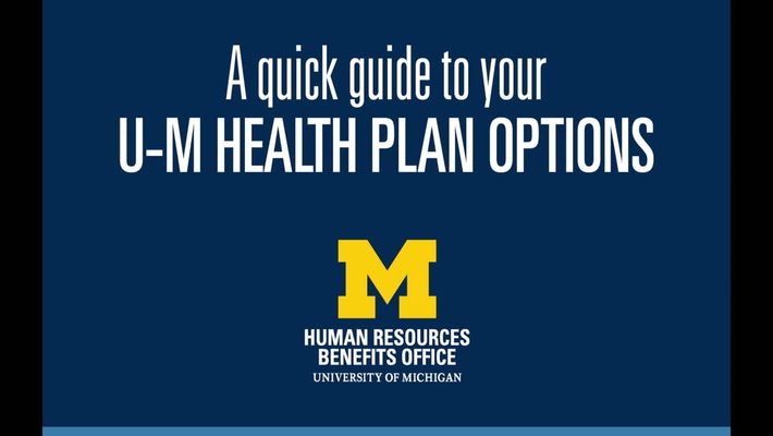 A Quick Guide to Your U-M Health Plan Options