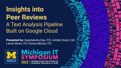 Thumbnail for entry Insights into Peer Reviews: A Text Analysis Pipeline Built on Google Cloud