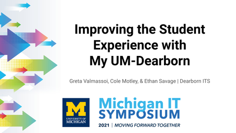 Thumbnail for entry Improving the Student Experience with My UM-Dearborn