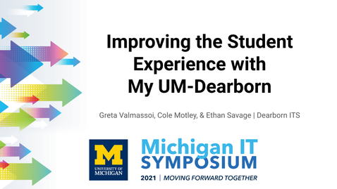 Thumbnail for Improving the Student Experience with My UM-Dearborn