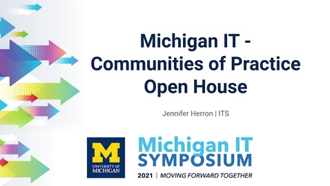 Thumbnail for entry Michigan IT Community of Practice Overview