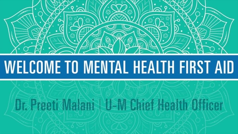 Thumbnail for Mental Health First Aid Welcome