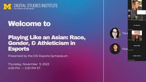 Thumbnail for entry DSI Esports Symposium | Playing Like an Asian: Race, Gender, &amp; Athleticism in Esports - Tara Fickle in Conversation with Huan He