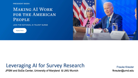 Thumbnail for entry Frauke Kreuter  - Leveraging AI for Survey Research  - JPSM MPSDS Seminar