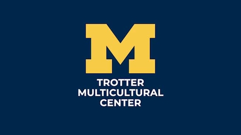 Thumbnail for Trotter Multicultural Center 2021-2022