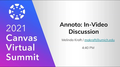 Thumbnail for entry Annoto- Making Video Social (2021 Canvas Virtual Summit)