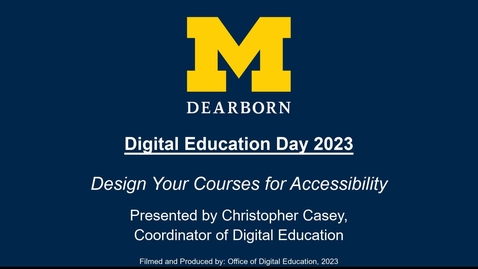 Thumbnail for Design Your Courses for Accessibility presented by Christopher Casey