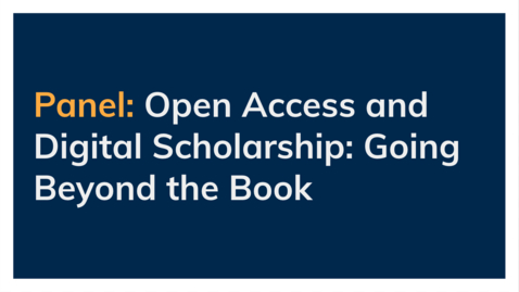 Thumbnail for Open Access Publishing in Asian Studies - Part 2 - Panel on Open Access and Digital Scholarship: Going Beyond the Book