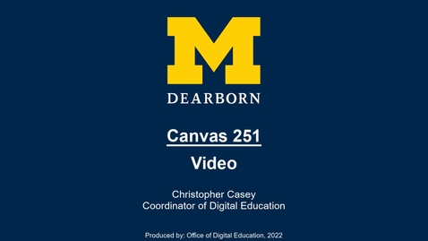Thumbnail for entry Canvas 251 - Video