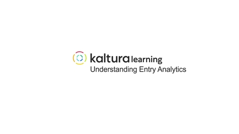 Thumbnail for Understanding Media Entry Analytics