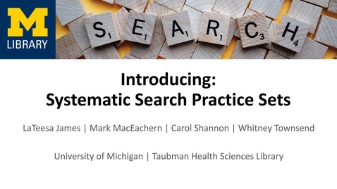 Thumbnail for entry Taumban Library Talks: Introducing: Systematic Search Practice Sets - July 27, 2023