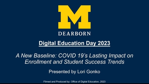 Thumbnail for entry A New Baseline: COVID 19’s Lasting Impact on Enrollment and Student Success Trends