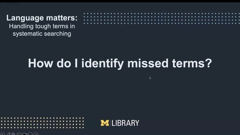 Thumbnail for Tough Terms: How do I identify missed terms?