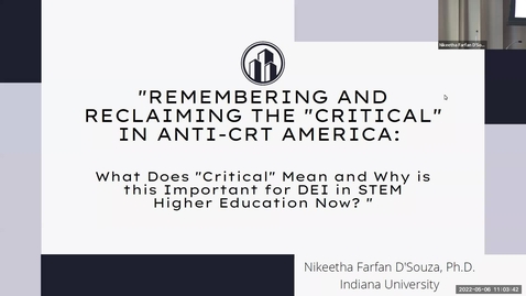 Thumbnail for University of Michigan Week of SEISMIC: Remembering and Reclaiming the “Critical” in the Age of Anti-CRT America: What Does “Critical” Mean and Why is this Important for DEI in STEM Higher Education Now?