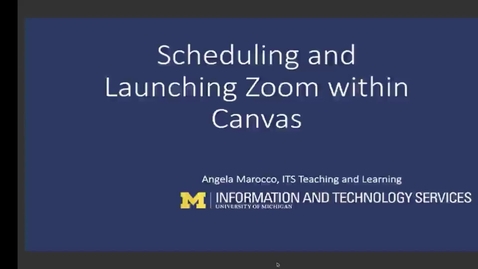 Thumbnail for entry Scheduling and Launching Zoom Within Canvas