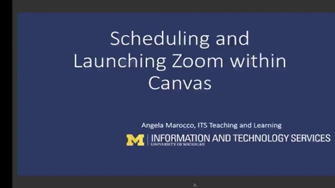 Thumbnail for Scheduling and Launching Zoom Within Canvas
