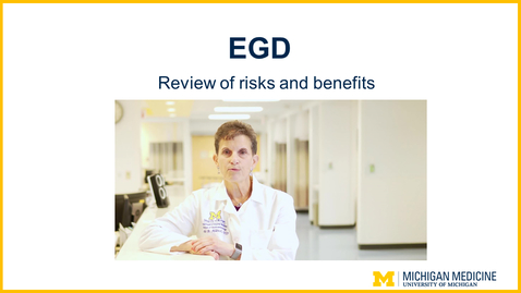 Thumbnail for entry EGD  - Review of Risks and Benefits