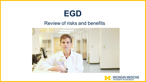 Thumbnail for EGD  - Review of Risks and Benefits