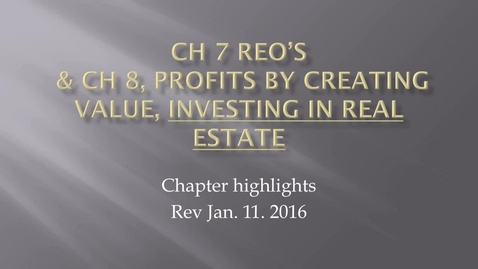 Thumbnail for 13. Ch 7 &amp; 8 Profit from REO &amp; Bargain Sales.mp4