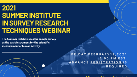 Thumbnail for 2021 Summer Institute Webinar 2.12.21
