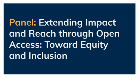Thumbnail for entry Open Access Publishing in Asian Studies - Part 3 - Panel on Extending Impact and Reach through Open Access: Toward Equity and Inclusion?