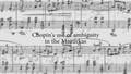 Go to Mazurkas: Ambiguity with duration: 3 minutes, 35 seconds