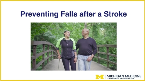 Thumbnail for entry Preventing Falls after a Stroke