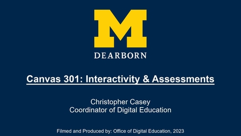 Thumbnail for entry Canvas 301: Interactivity and Assessments