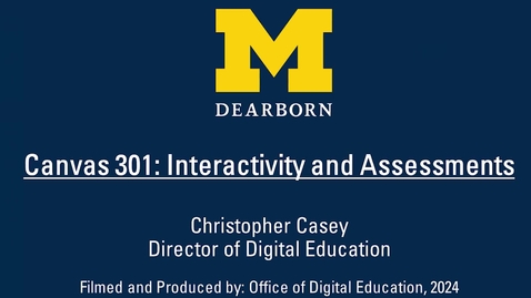 Thumbnail for Canvas 301: Interactivity and Assessments (2024-08-20)
