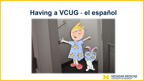 Thumbnail for VCUG Storybook - Spanish