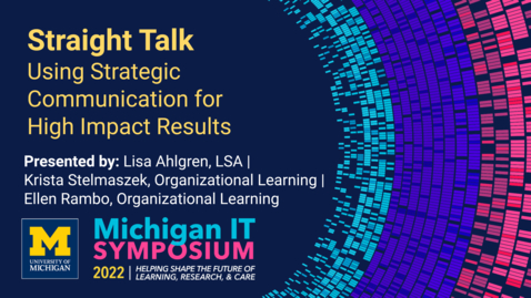 Thumbnail for entry Straight Talk: Using Strategic Communication for High Impact Results