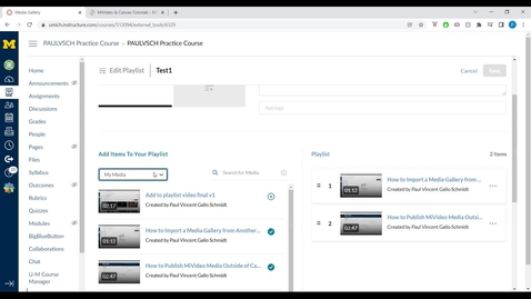 Thumbnail for entry Add Media to a Playlist in Canvas and MiVideo Mediaspace