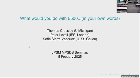 Thumbnail for Tom Crossley - What would you do with £500? (...in your own words) - JPSM MPSDS Seminar 02.05.2025