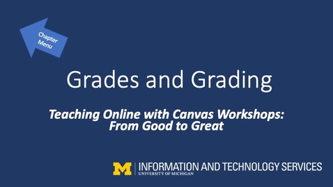 Thumbnail for entry Canvas Grades and Grading (Teaching Online with Canvas Workshops)