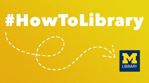 Thumbnail for #HowToLibrary: A Smorgasbord of Tutorials