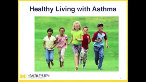 Thumbnail for Healthy Living with Asthma