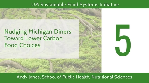 Thumbnail for entry Nudging Michigan Diners Toward Lower Carbon Food Choices