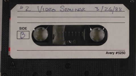 Thumbnail for #2 Video Seminar,  March 26, 1988
