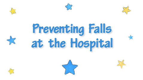 Thumbnail for Tips for preventing falls in the hospital - C.S. Mott Children’s Hospital