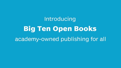 Thumbnail for Introducing Big Ten Open Books