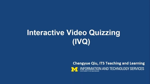 Thumbnail for entry Interactive Video Quiz Walkthrough (IVQ)