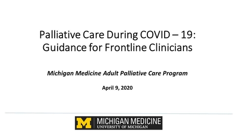 Thumbnail for Palliative Care During COVID-19:  Guidance for Frontline Clinicians