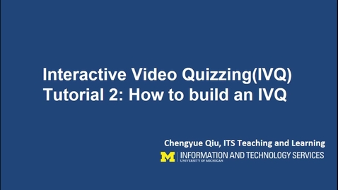 Thumbnail for How to Build an Interactive Video Quiz (IVQ)