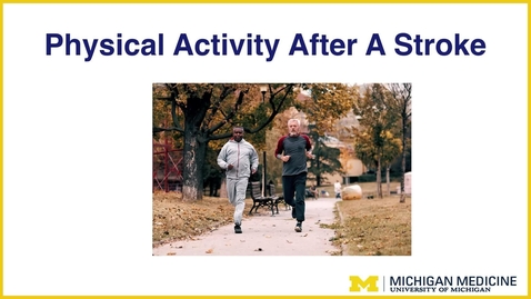 Thumbnail for entry Physical Activity After a Stroke