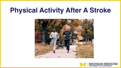 Thumbnail for Physical Activity After a Stroke