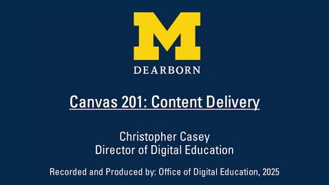 Thumbnail for Canvas 201: Content Delivery (2025-08-12)
