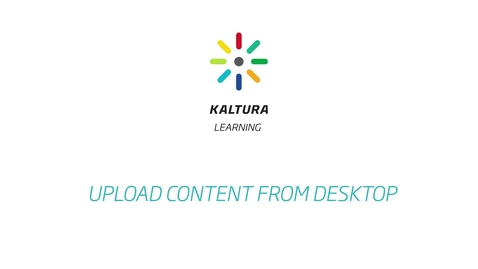 Thumbnail for How to Upload Content to KMC from Desktop